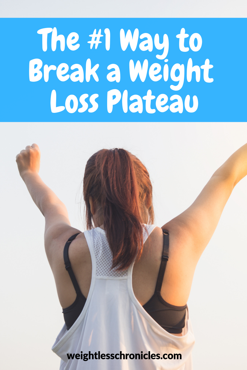 one way to break a weight loss plateau