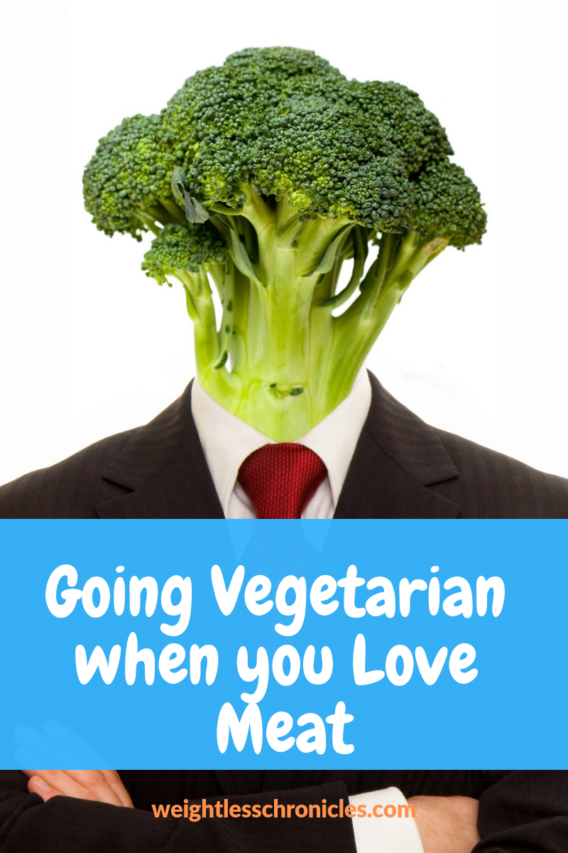 going vegetarian when you love meat