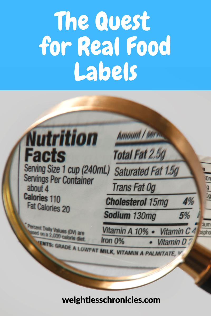 the quest for real food labels nutrition facts