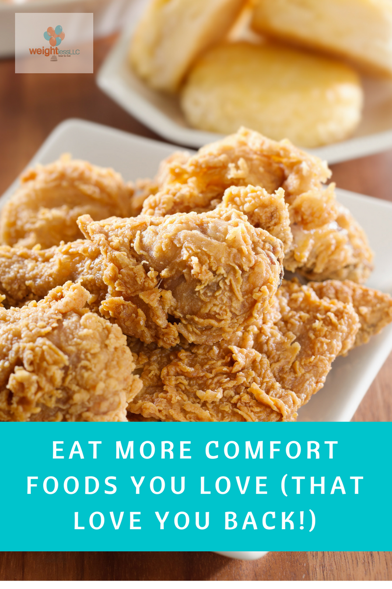 eat more comfort foods that love you back