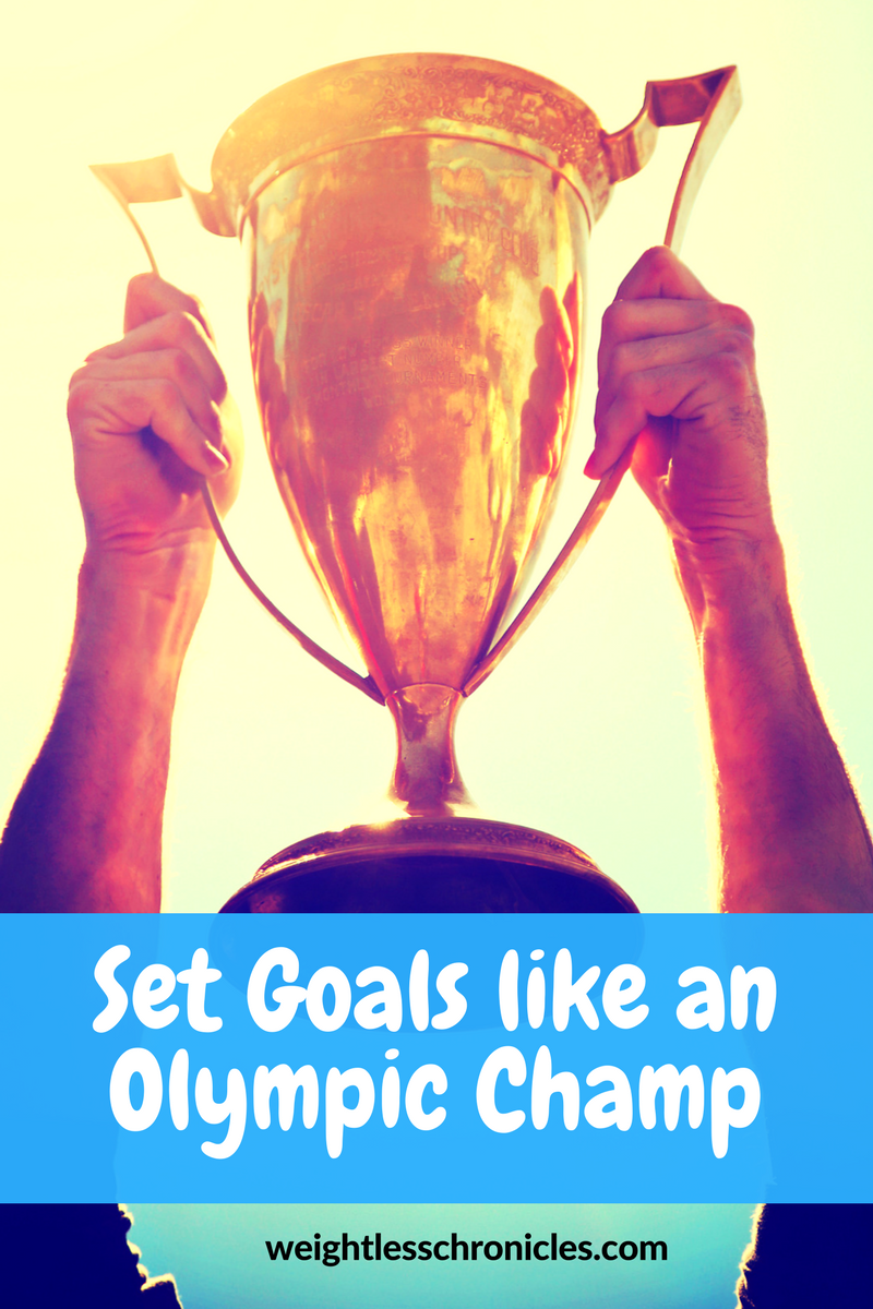 set goals like an olympic champ goal setting