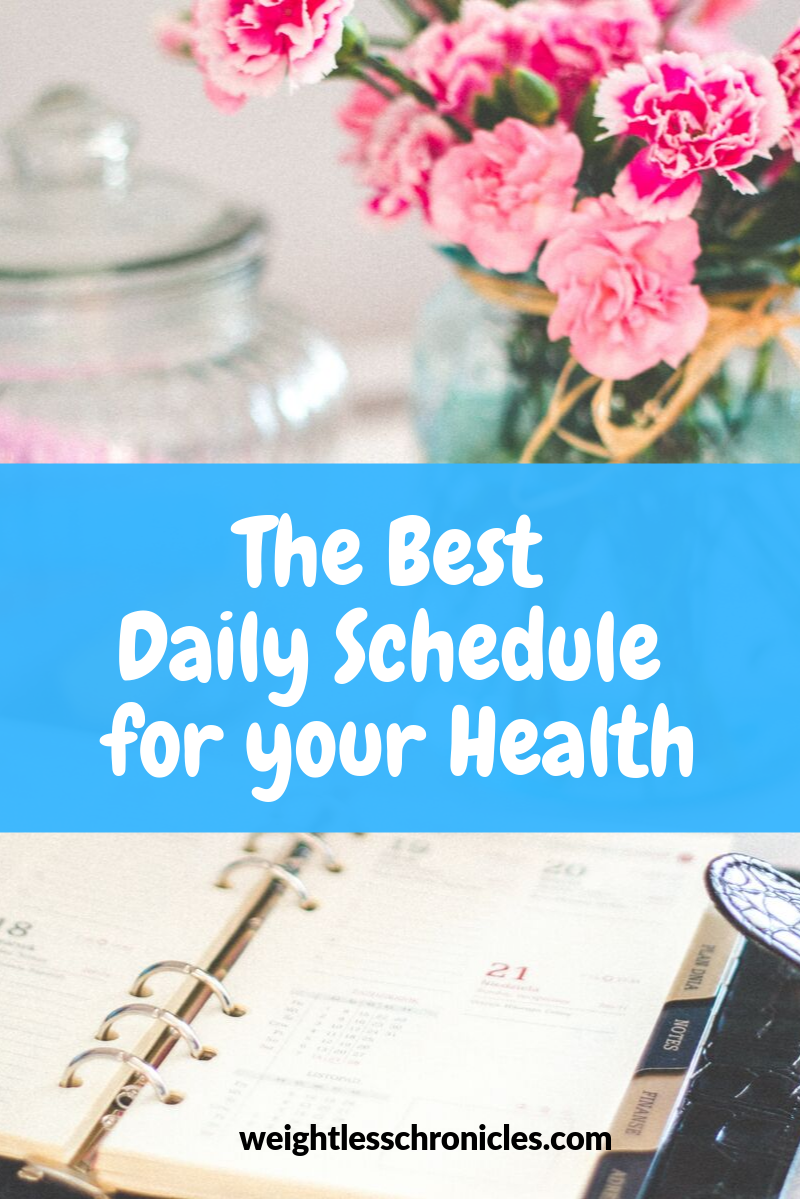 The Best Daily Schedule for your Health